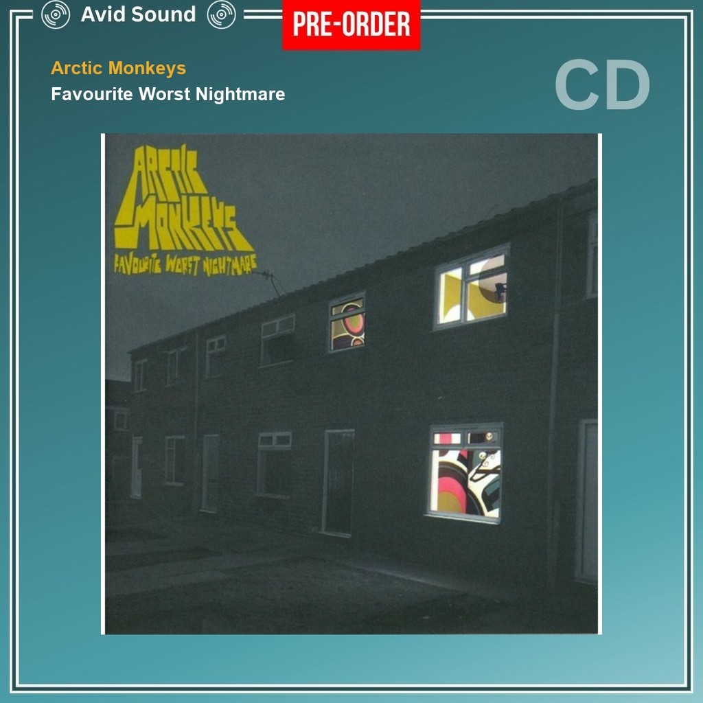 Pre-Order CD แผ่นซีดี Arctic Monkeys Favourite Worst Nightmare ใหม่ ซีล Arctic Monkeys CD