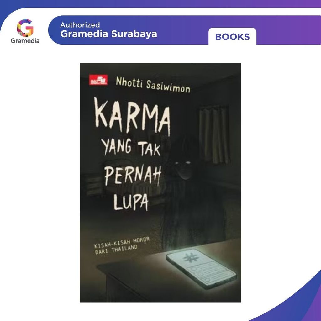Gramedia Surabaya - Karma Who Never Forget: Horror Stories จากประเทศไทย