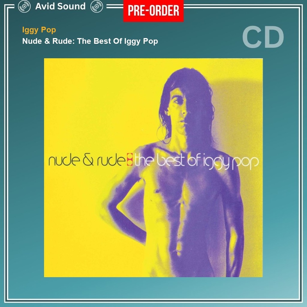 Pre-Order CD แผ่นซีดี Iggy Pop Nude & Rude: The Best Of Iggy Pop ใหม่ ซีล Iggy Pop CD