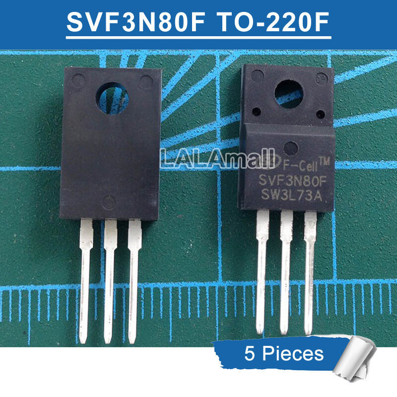 5pcs SVF3N80F TO-220F SVF 3N80F 3N80 TO220F 3A/800V N-channel MOSFET ทรานซิสเตอร์ใหม่ IC