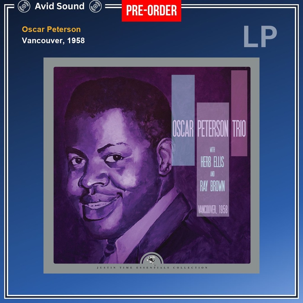 Pre-Order แผ่นเสียง Oscar Peterson Vancouver, 1958 ใหม่ ซีล Oscar Peterson Vinyl LP