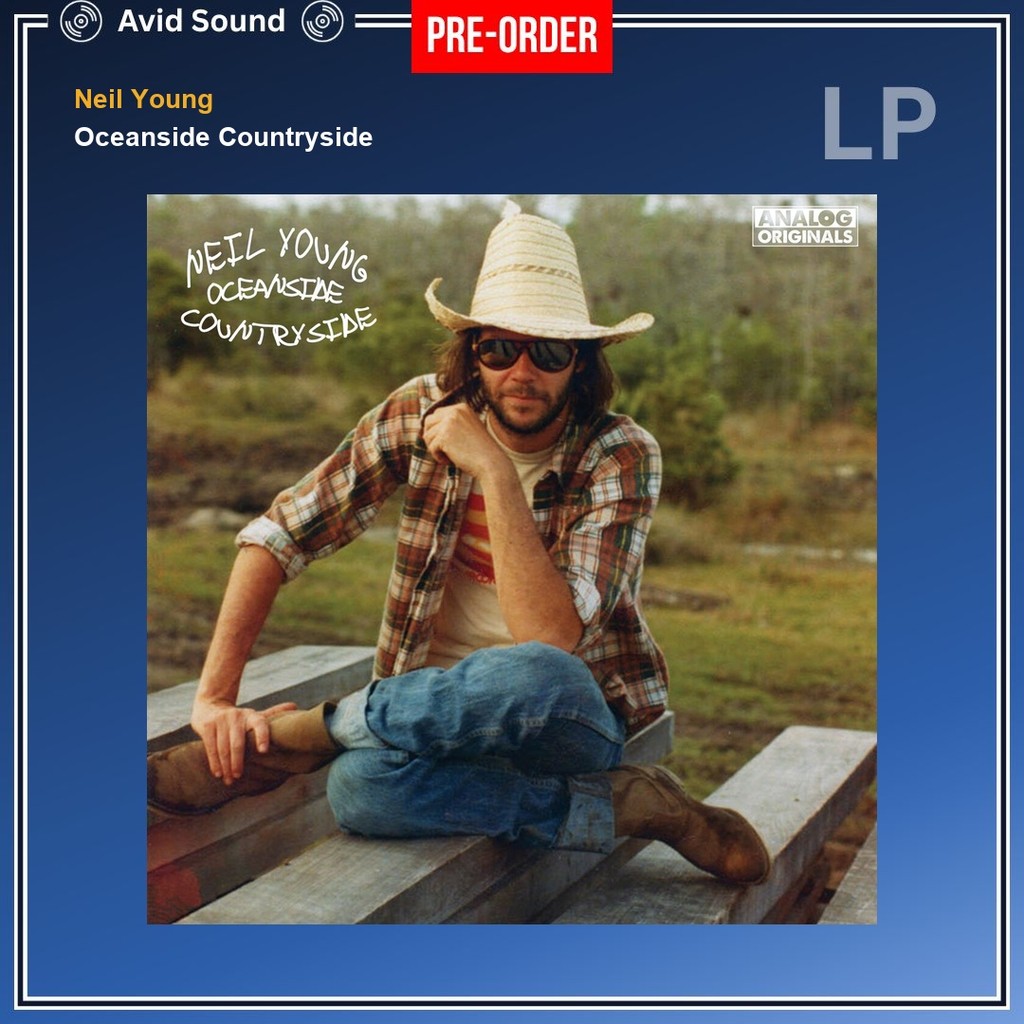Pre-Order แผ่นเสียง Neil Young Oceanside Countryside ใหม่ ซีล Neil Young Vinyl LP
