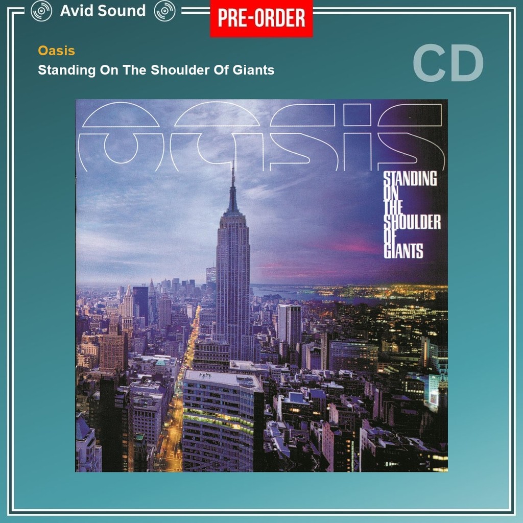 Pre-Order CD แผ่นซีดี Oasis Standing On The Shoulder Of Giants ใหม่ ซีล Oasis CD