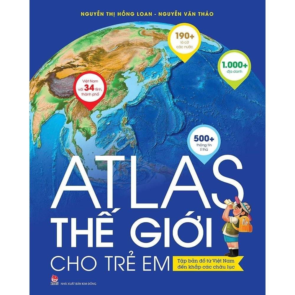 หนังสือ - World Atlas สําหรับเด็ก - Atlas จากเวียดนามสู่ทวีปทั้งหมด