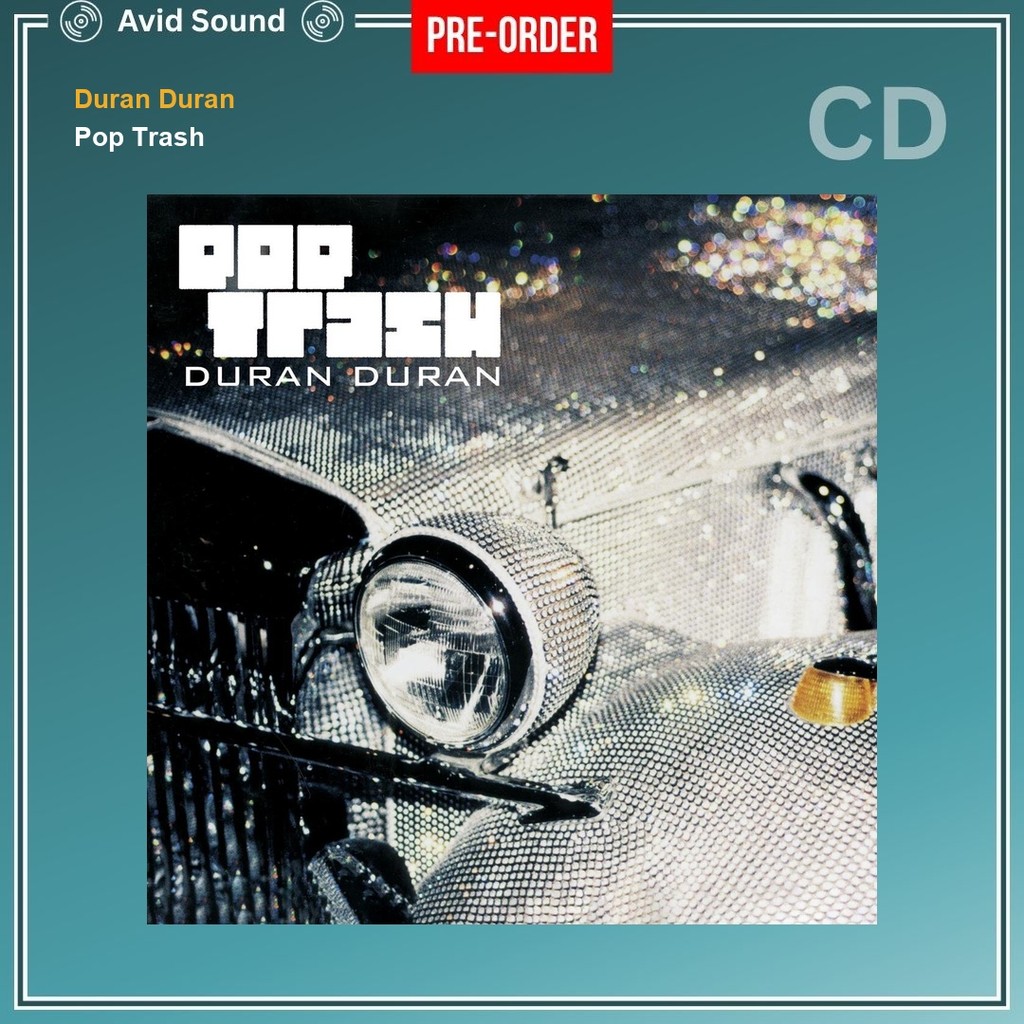 Pre-Order CD แผ่นซีดี Duran Duran Pop Trash ใหม่ ซีล Duran Duran CD