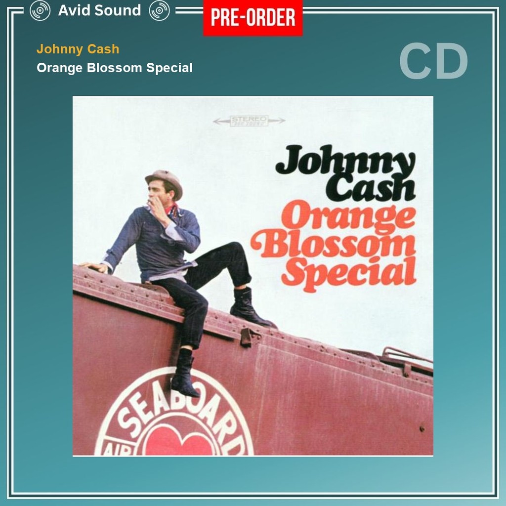 Pre-Order CD แผ่นซีดี Johnny Cash Orange Blossom Special ใหม่ ซีล Johnny Cash CD