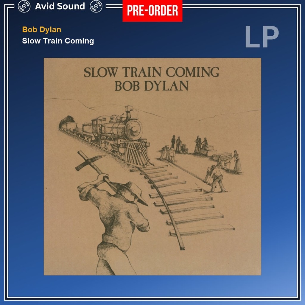 Pre-Order แผ่นเสียง Bob Dylan Slow Train Coming ใหม่ ซีล Bob Dylan Vinyl LP
