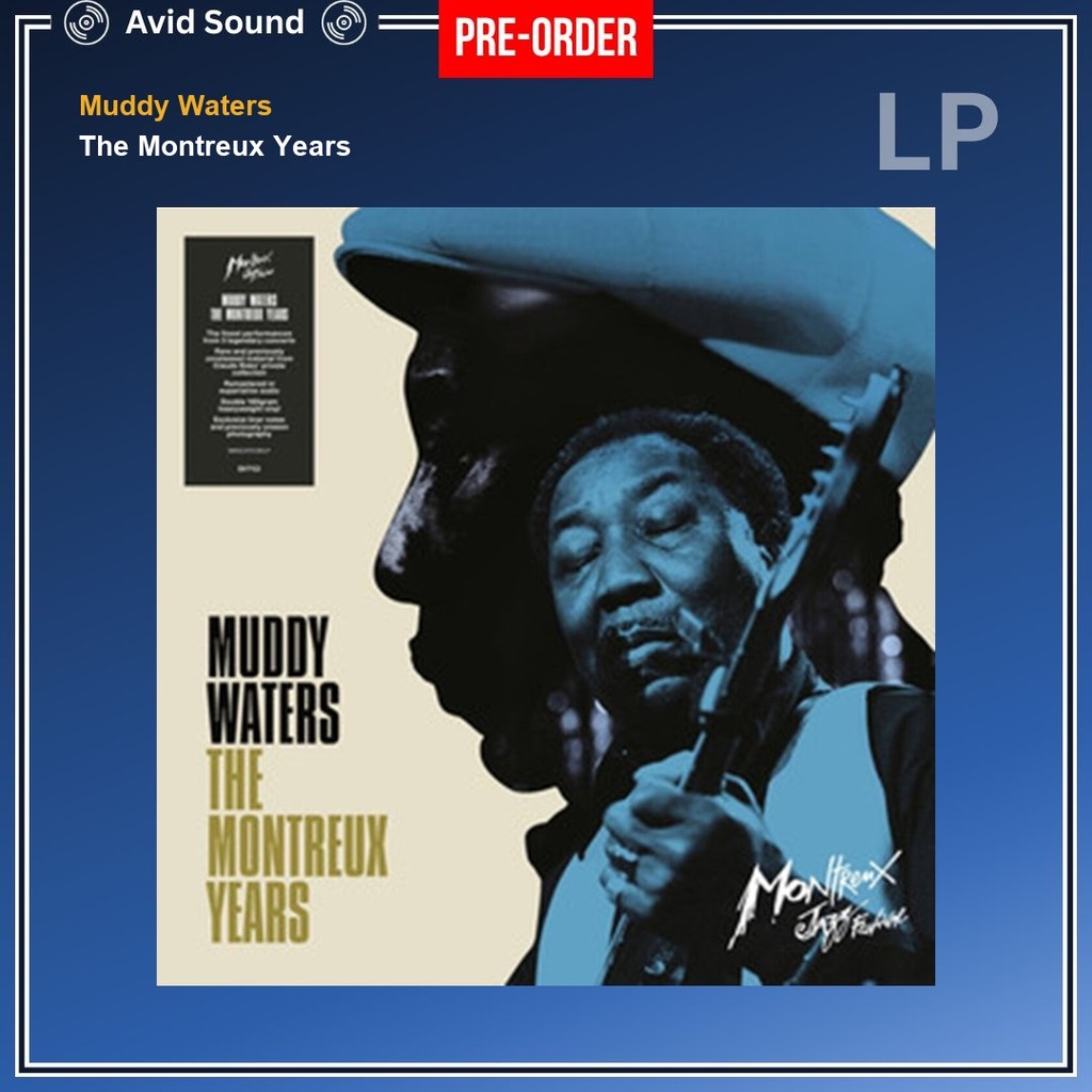 Pre-Order แผ่นเสียง Muddy Waters The Montreux Years ใหม่ ซีล Muddy Waters Vinyl LP