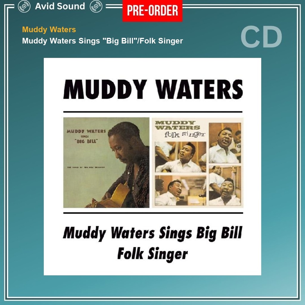 Pre-Order CD แผ่นซีดี Muddy Waters Muddy Waters Sings "Big Bill"/Folk Singer ใหม่ ซีล Muddy Waters C