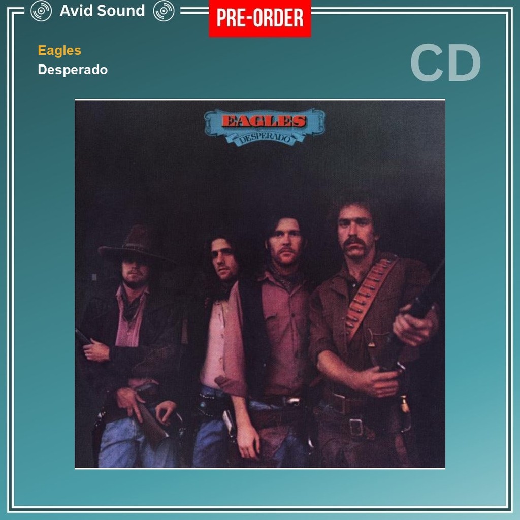 Pre-Order CD แผ่นซีดี Eagles Desperado ใหม่ ซีล Eagles CD