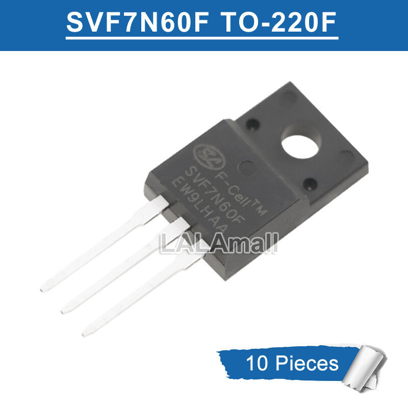 10pcs SVF7N60F TO-220F SVF 7N60F TO220F N-Channel 7A/600V MOSFET ทรานซิสเตอร์ใหม่ IC