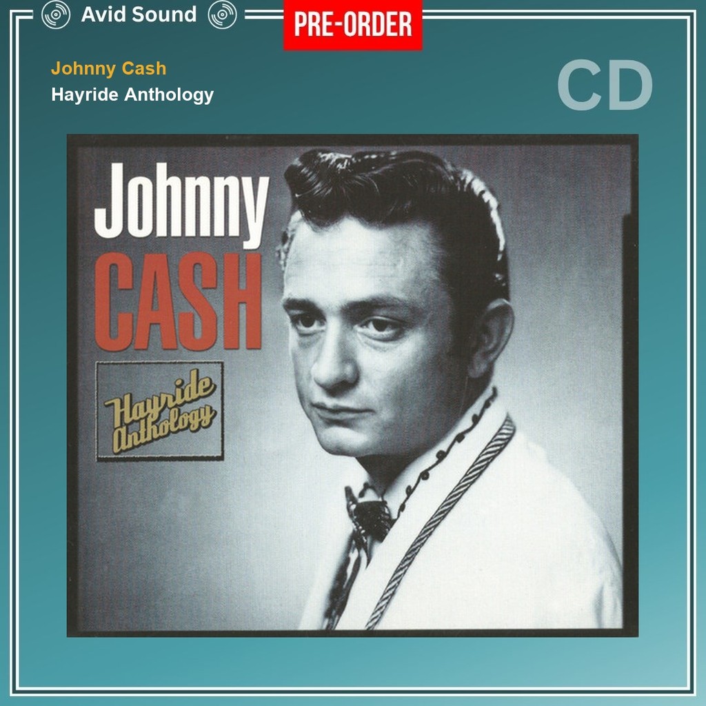 Pre-Order CD แผ่นซีดี Johnny Cash Hayride Anthology ใหม่ ซีล Johnny Cash CD