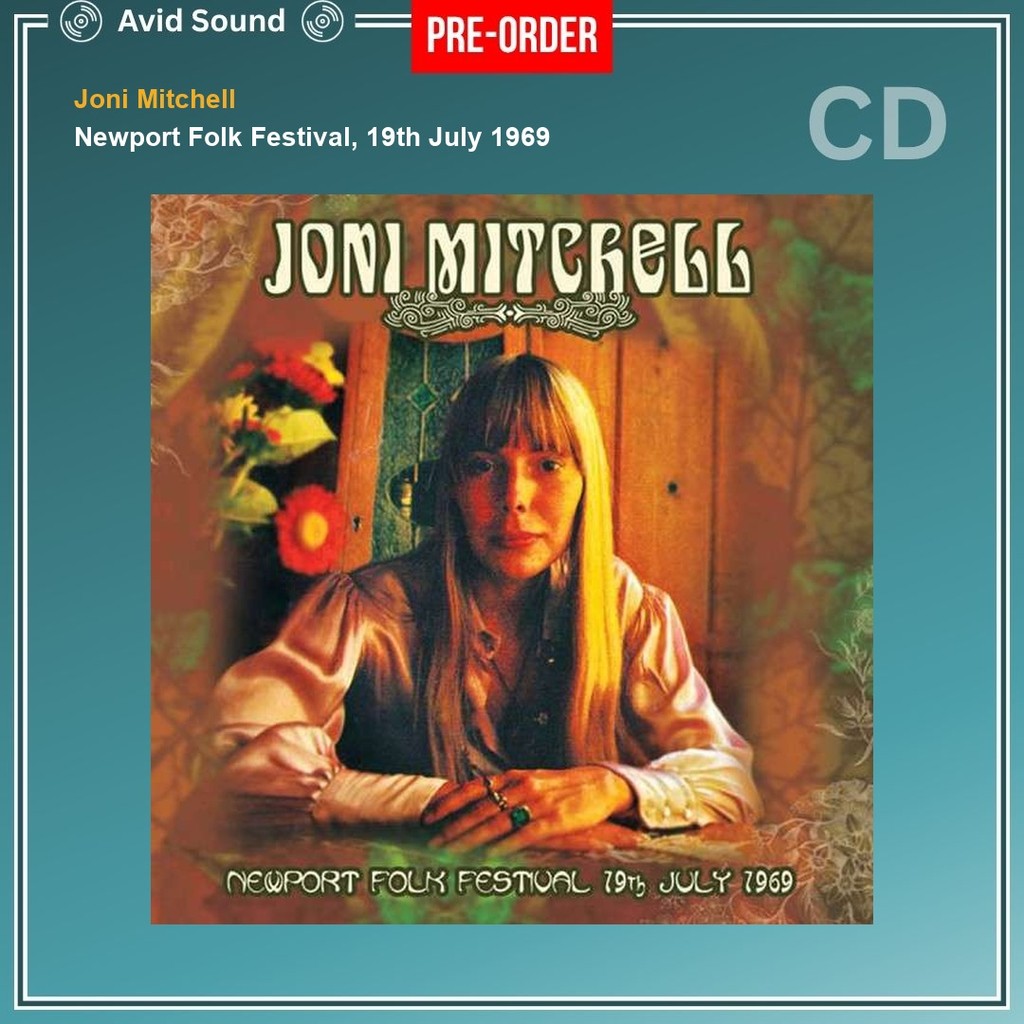 Pre-Order CD แผ่นซีดี Joni Mitchell Newport Folk Festival, 19th July 1969 ใหม่ ซีล Joni Mitchell CD