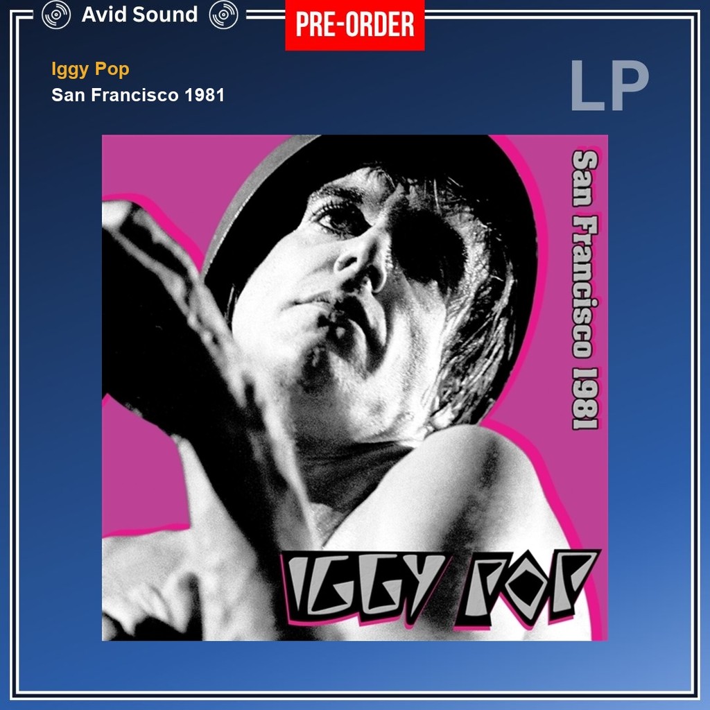 Pre-Order แผ่นเสียง Iggy Pop San Francisco 1981 ใหม่ ซีล Iggy Pop Vinyl LP