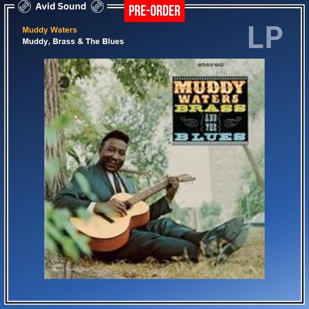 Pre-Order แผ่นเสียง Muddy Waters Muddy, Brass & The Blues ใหม่ ซีล Muddy Waters Vinyl LP