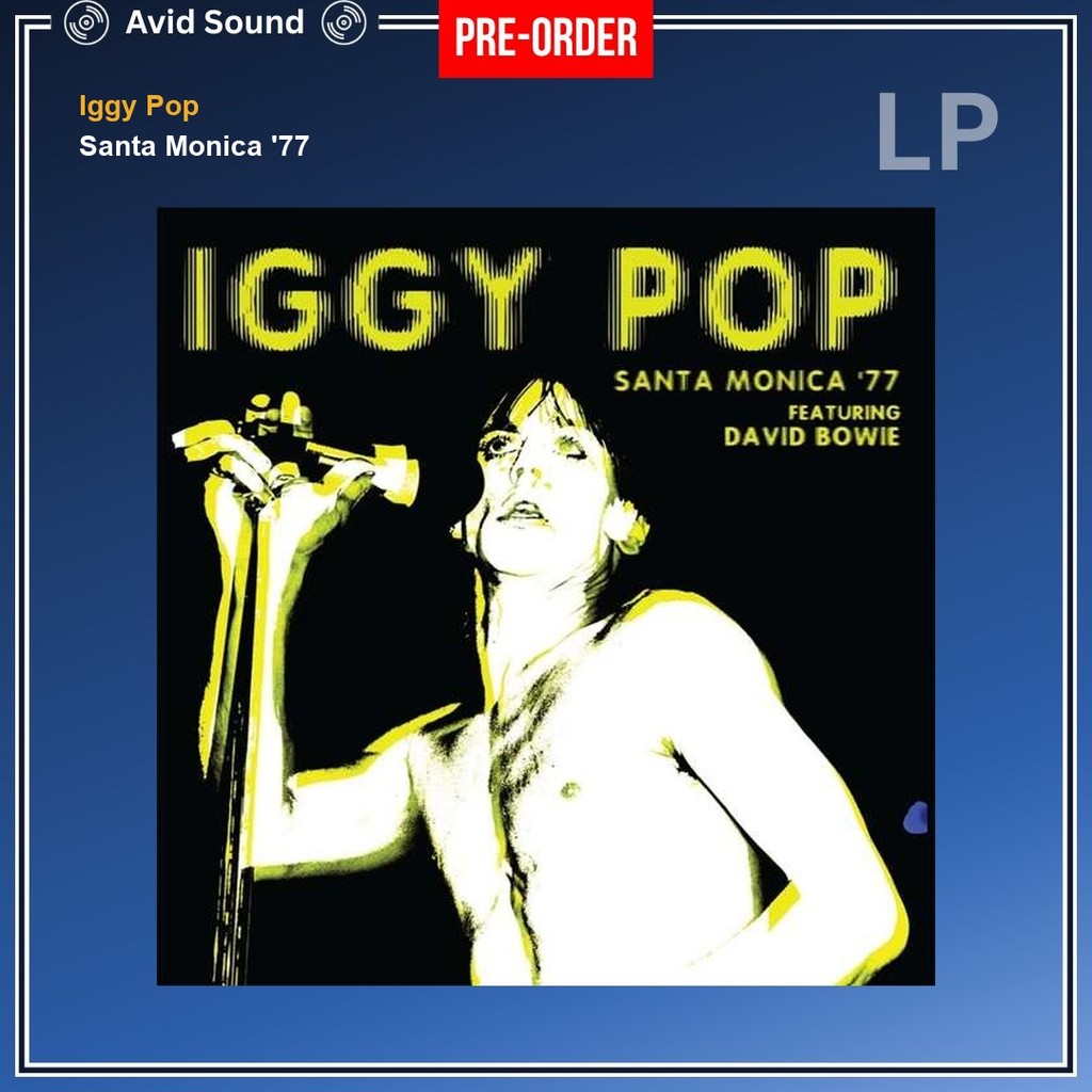 Pre-Order แผ่นเสียง Iggy Pop Santa Monica '77 ใหม่ ซีล Iggy Pop Vinyl LP