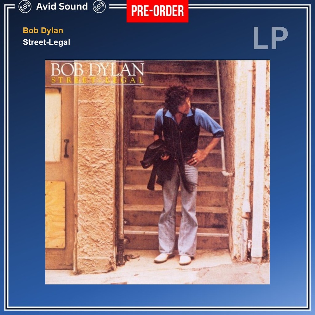 Pre-Order แผ่นเสียง Bob Dylan Street-Legal ใหม่ ซีล Bob Dylan Vinyl LP