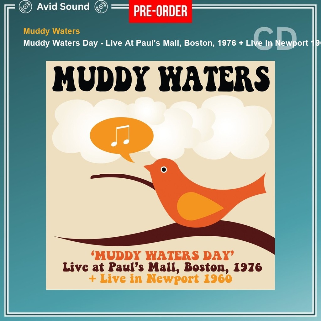 Pre-Order CD แผ่นซีดี Muddy Waters Muddy Waters Day Live At Paul's Mall Boston 1976 Live In Newport 