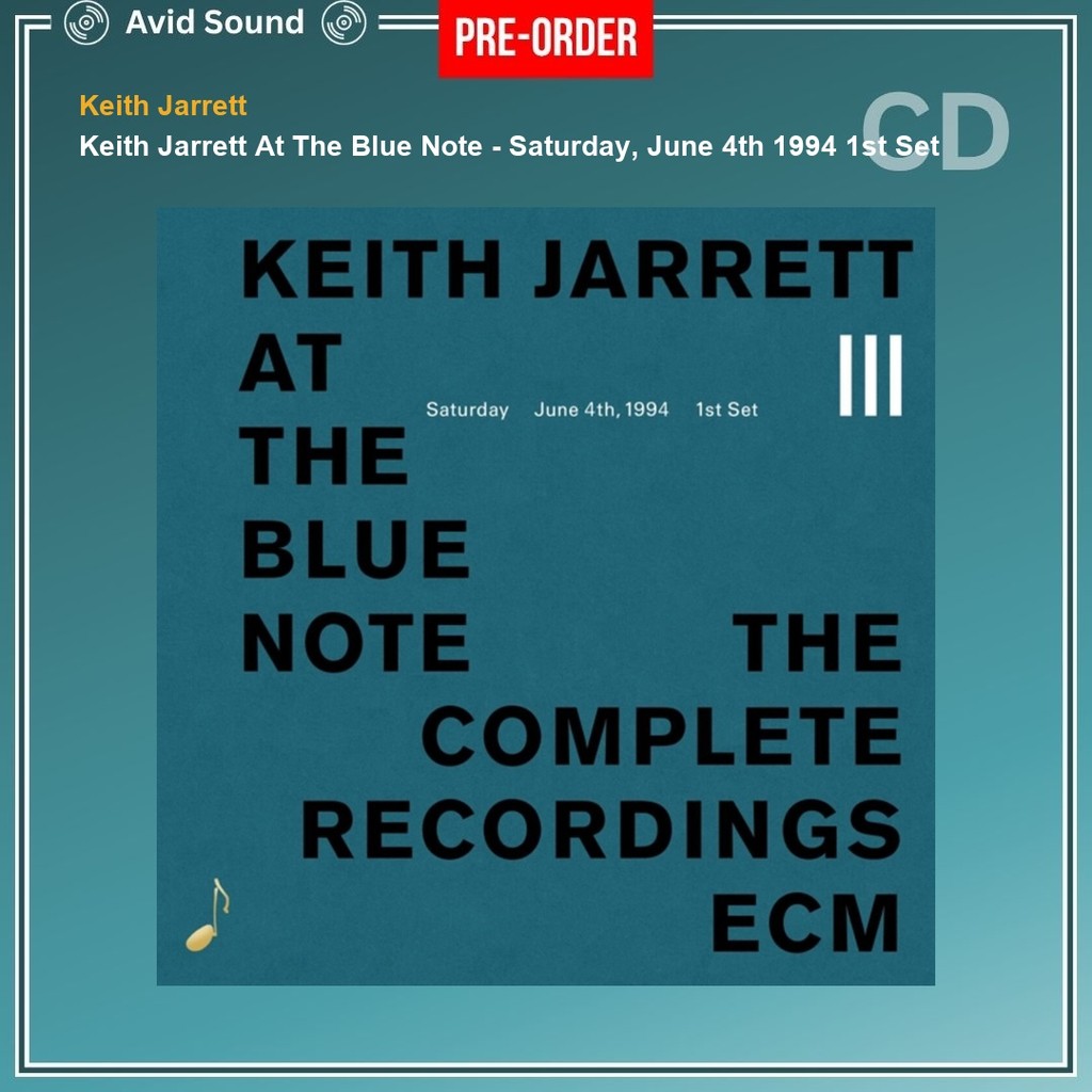 Pre-Order CD แผ่นซีดี Keith Jarrett Keith Jarrett At The Blue Note - Saturday, June 4th 1994 1st Set