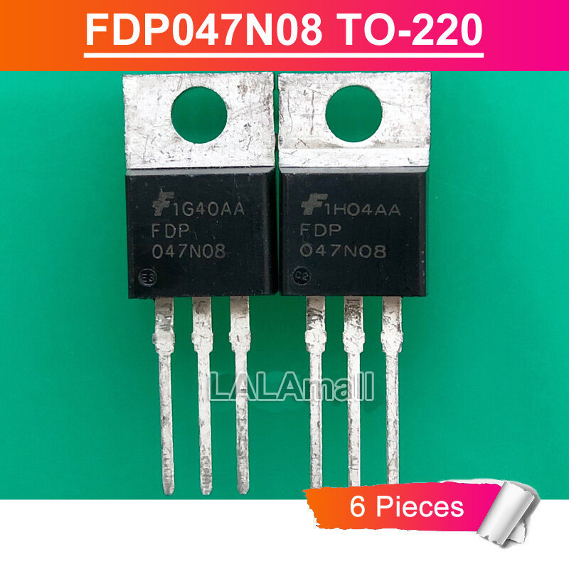6pcs FDP 047N08 TO-220 FDP047N08 TO220 75V/164A N-channel MOSFET ทรานซิสเตอร์ใหม่ IC