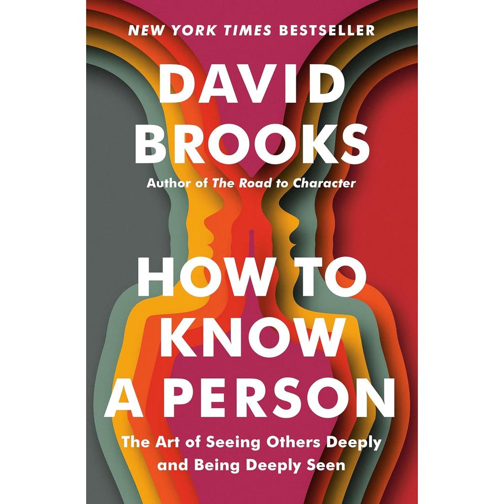 HOW TO KNOW A PERSON: THE ART OF SEEING OTHERS DEEPLY AND BEING DEEPLY SEEN (9780593230077) c321 cuu
