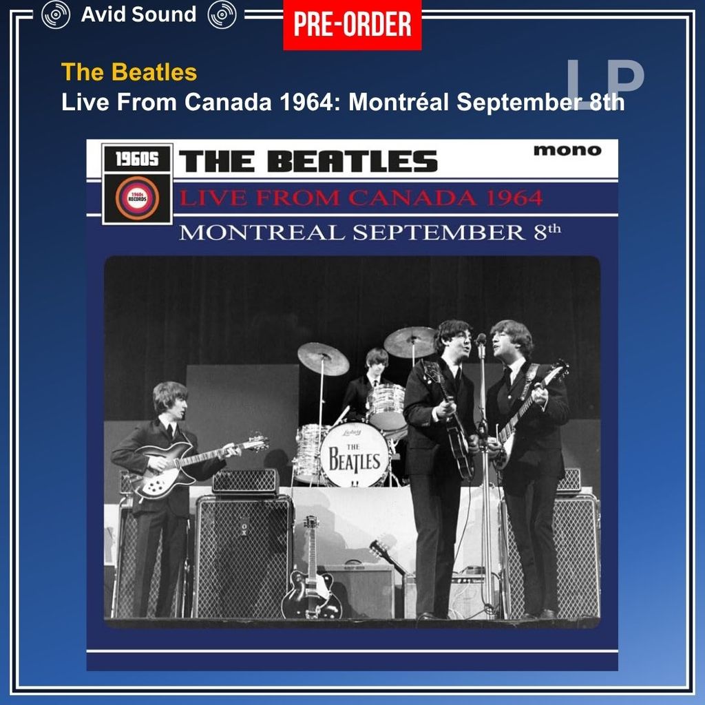 Pre-Order แผ่นเสียง The Beatles Live From Canada 1964: Montréal September 8th ใหม่ ซีล The Beatles V