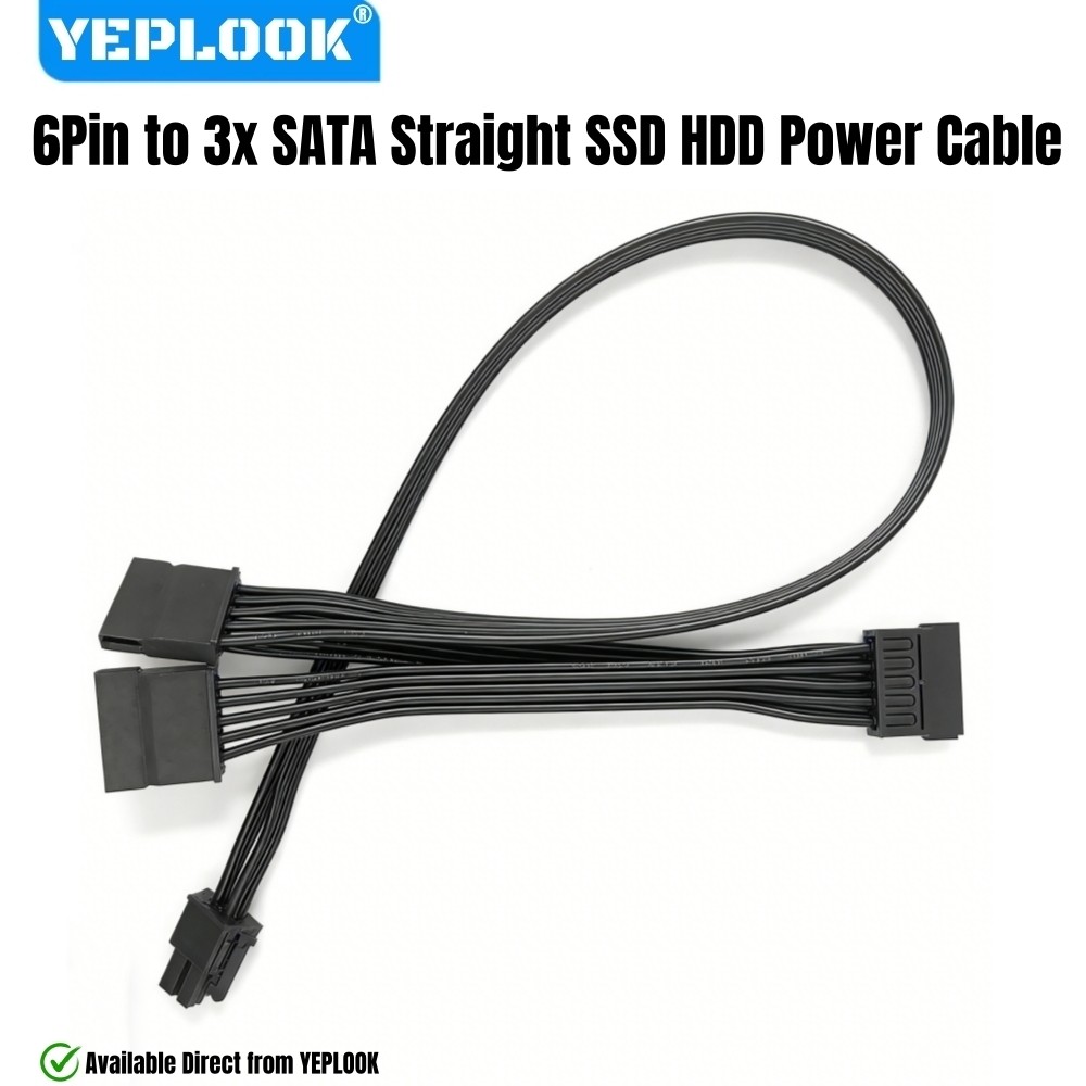 YEPLOOK 6Pin to 3 SATA Straight สําหรับ Corsair HX1500i, HX1200i, HX1000i, HX850i, HX750i, HX650i PS