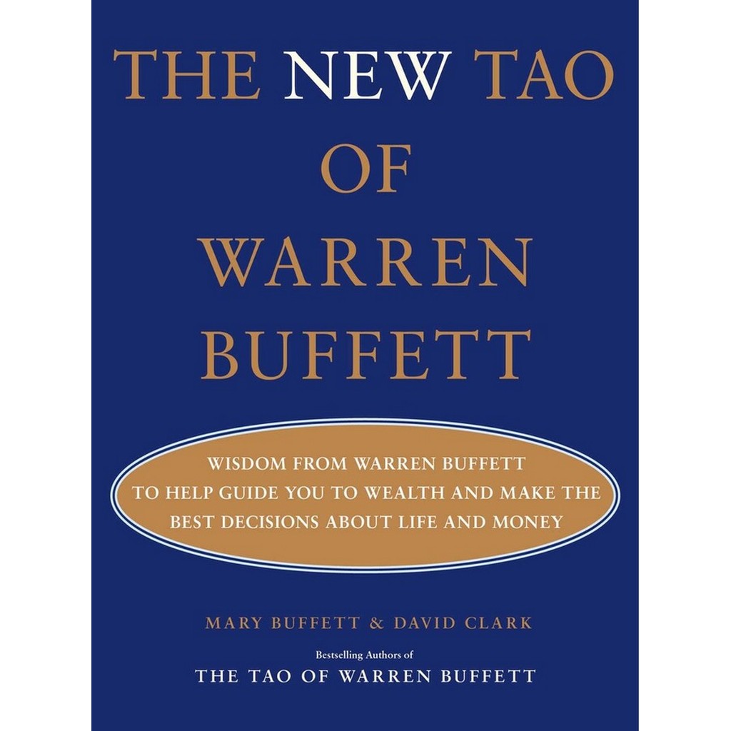 THE NEW TAO OF WARREN BUFFETT: WISDOM FROM WARREN BUFFETT TO HELP GUIDE YOU (9781668061145) c321 cuu