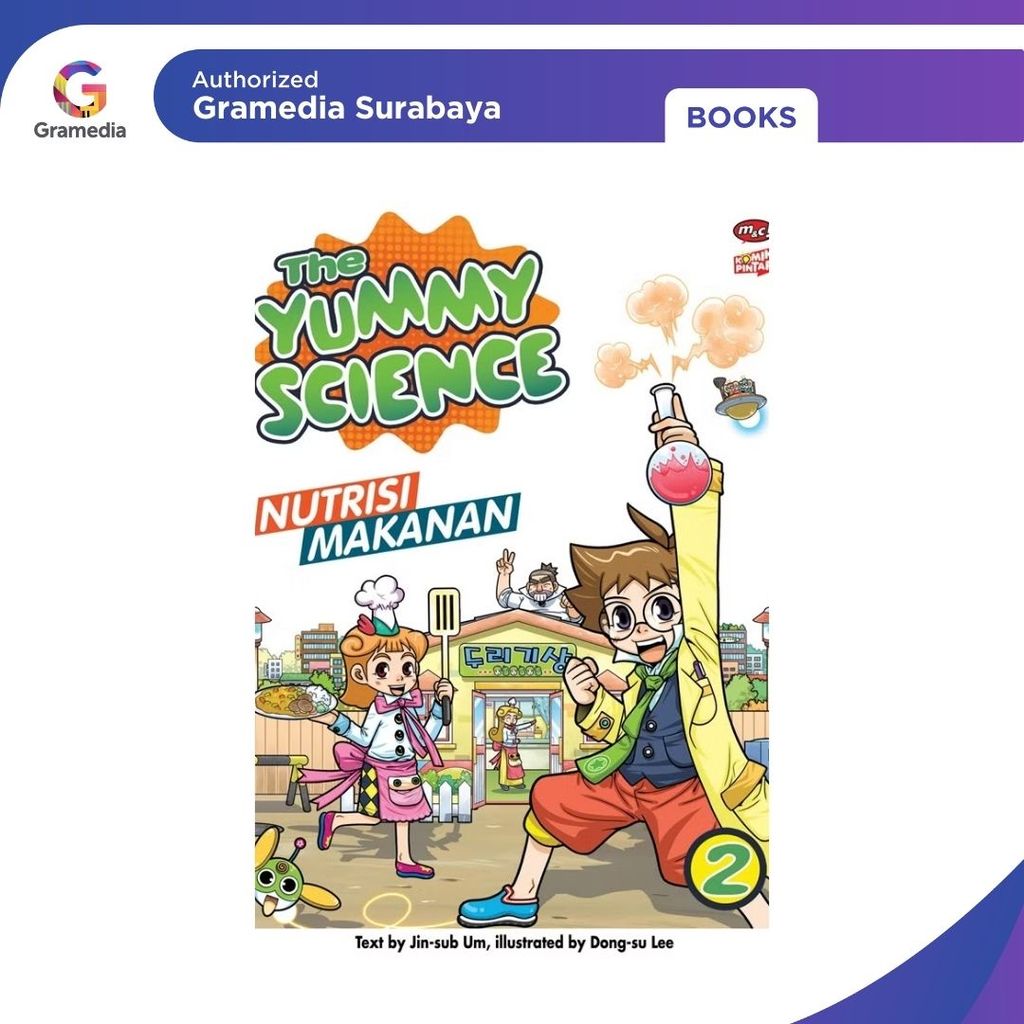 Gramedia Surabaya - Smart Comic: The Yummy Science 02 - โภชนาการอาหาร