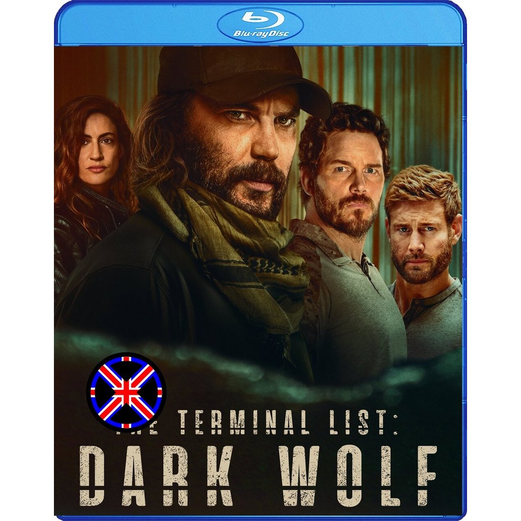 บลูเรย์ Movie เสียงไทยเต็มเรื่อง The Terminal List Dark Wolf ดับมือสังหาร หมาป่าทมิฬ (2025) 7 ตอนจบ