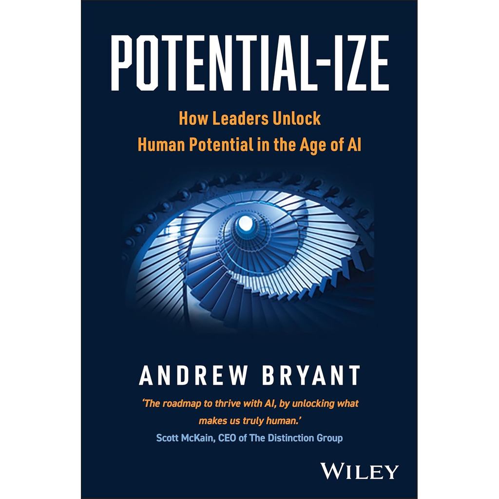 Chulabook|c321|หนังสือ|POTENTIAL-IZE: HOW LEADERS UNLOCK HUMAN POTENTIAL IN THE AGE OF AI (HC)