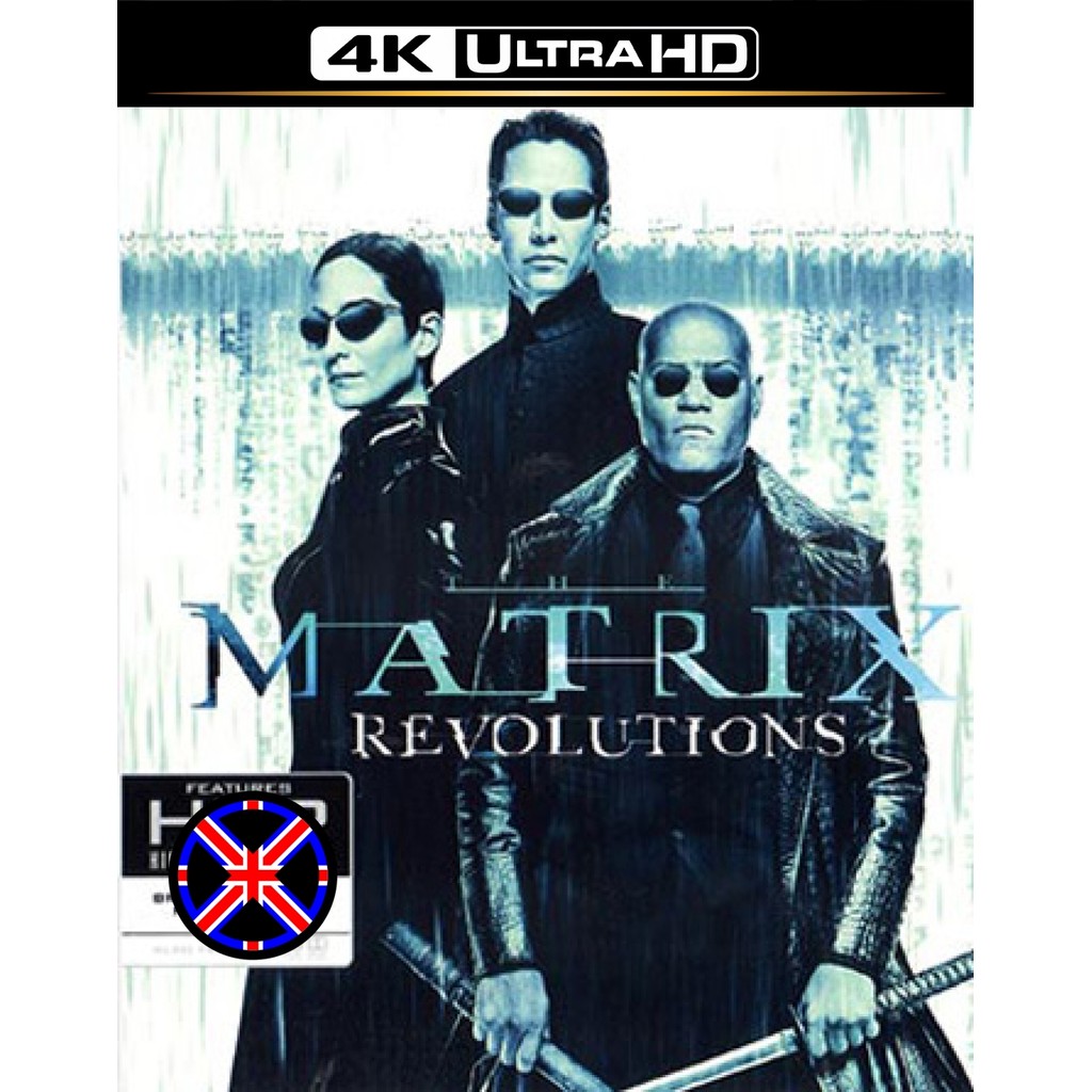 4K UHD Movie เวอร์ชั่นเสียงไทย The Matrix Revolutions (2003)