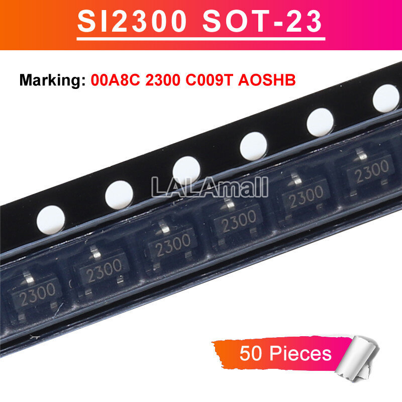 50pcs SI2300 SOT-23 SI2300DS SOT23 SMD 3.6A/30V N-Channel MOSFET เครื่องหมาย 00A8C 2300 C009T AOSHB 