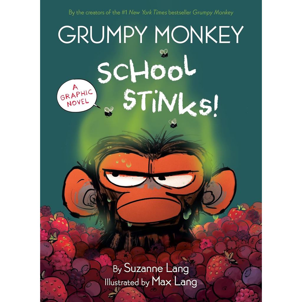 GRUMPY MONKEY SCHOOL STINKS! (HC) (9780593709344) c321 crma
