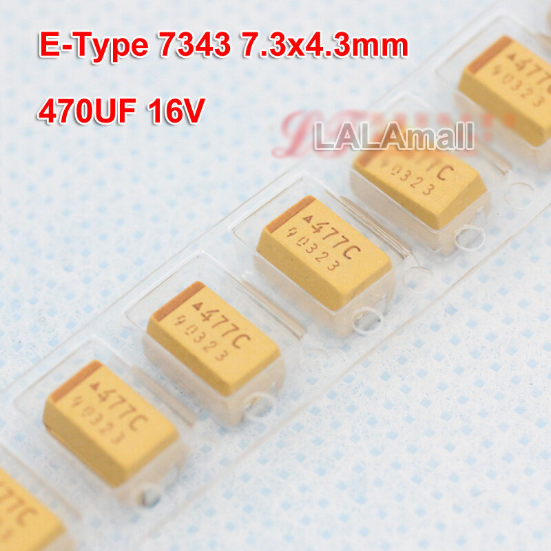 10pcs Tantalum Capacitor 477C 16V 470UF SMD Capacitance 16V470UF ตัวเก็บประจุ 470UF16V E-Type 7343
