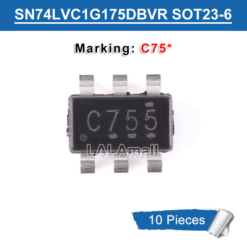 10pcs SN74LVC1G175DBVR SOT23-6 เครื่องหมาย C755 C75 SOT-23 6pins SMD เดี่ยว D-Type Flip-Flop ชิป IC 