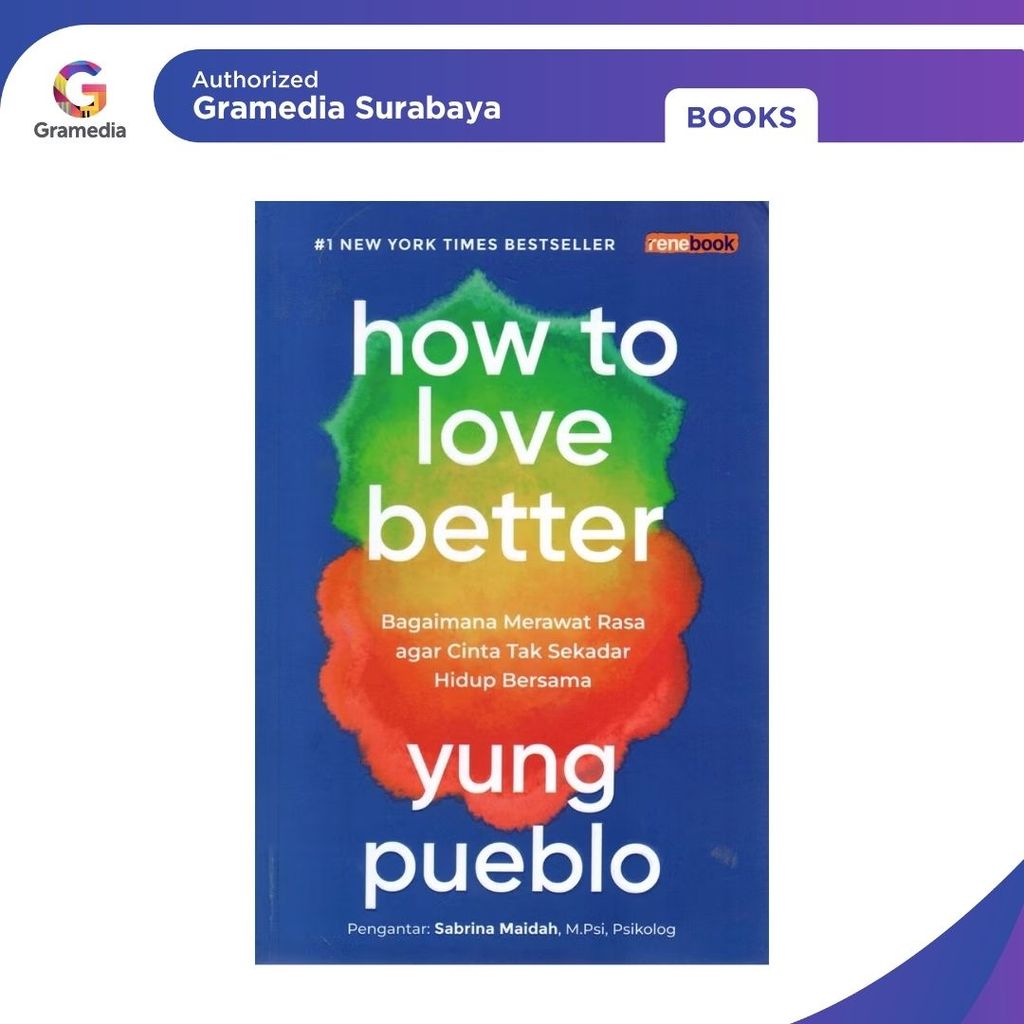 Gramedia Surabaya - How To Love Better SC 2025
