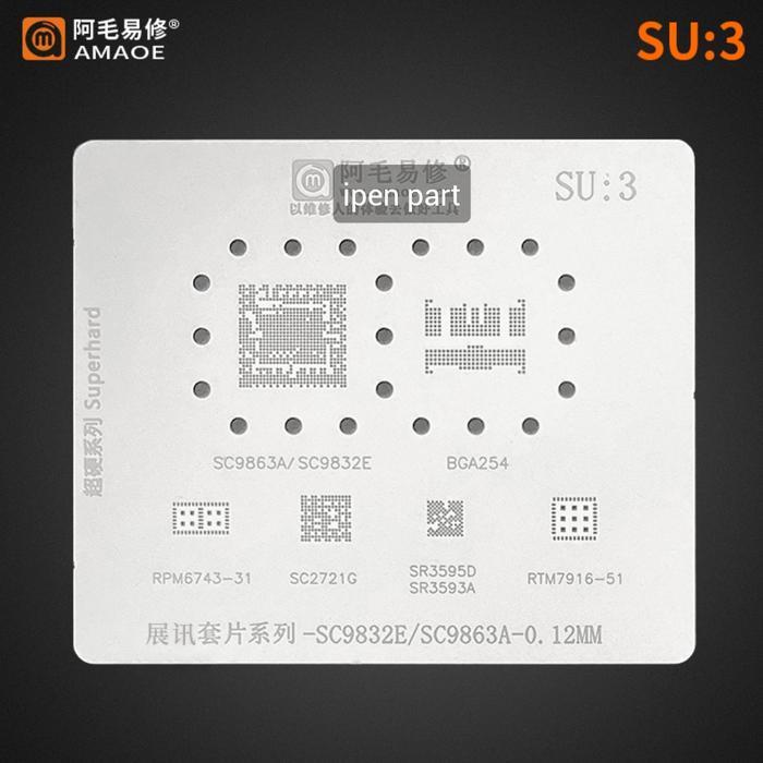 Sc9863A Sc2721G Su3 Amao Original Bga Stencil Sc9832E แผ่นแม่พิมพ์