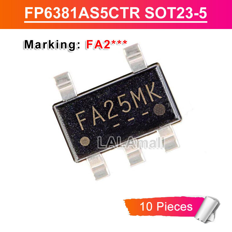 10pcs FP6381AS5CTR SOT-23-5 FP6381 SOT23-5 Marking FA2 FA2YAK FA2W9K FA2C2K FA2AVK FA2P9R SOT-23 5pi