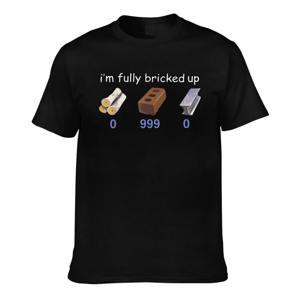 แฟชั่นพิมพ์ IM Fully Bricked Up 0 999 0 เสื้อยืดลําลองสําหรับผู้ชาย