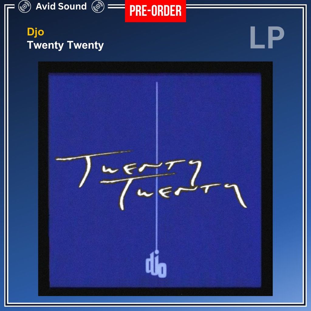 Pre-Order แผ่นเสียง Djo Twenty Twenty ใหม่ ซีล Djo Vinyl LP
