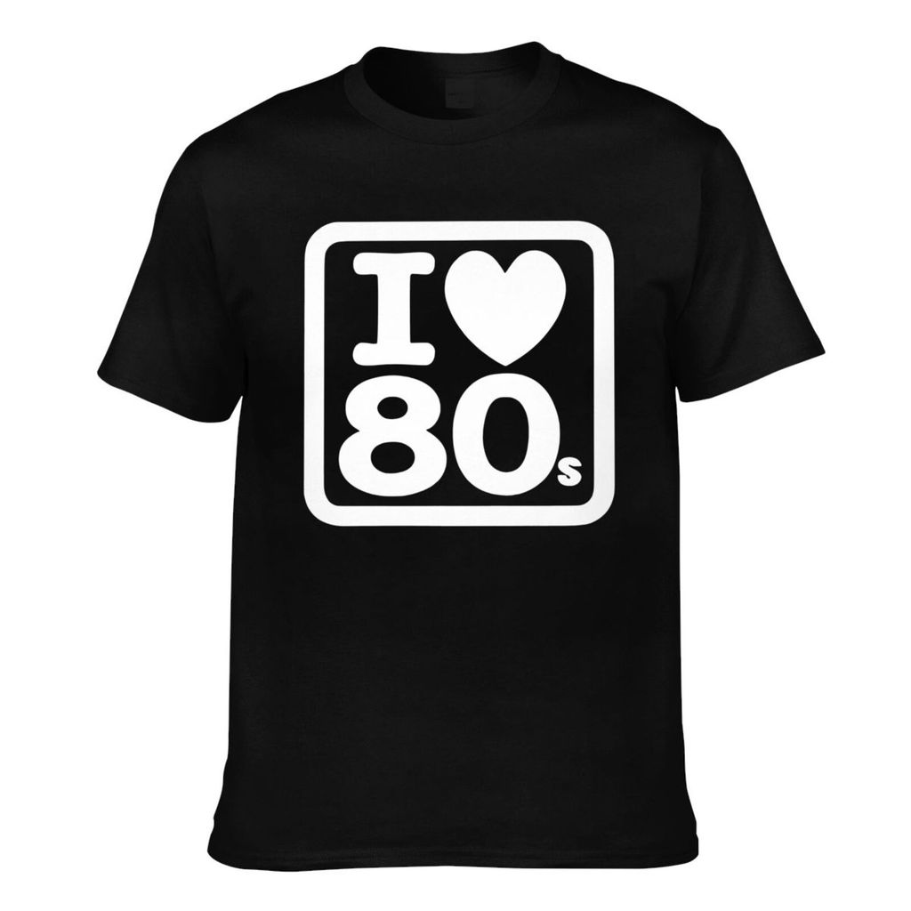 คุณภาพดี 80S I Love The 80S เสื้อยืดสุดเท่สําหรับผู้ชาย