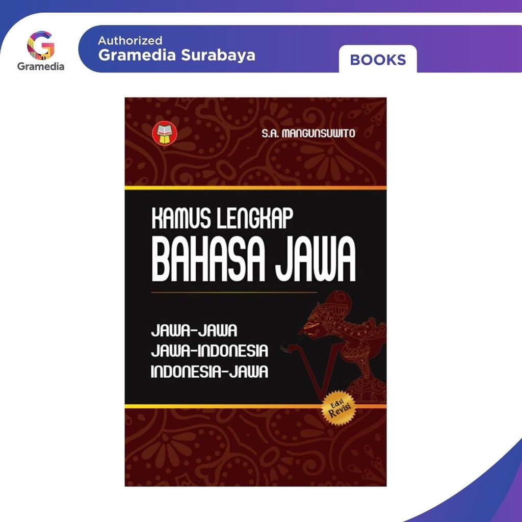 Gramedia Surabaya - COMPLETE JAVANESE DICTIONARY: JAVANESE / JAVANESE > < INDONEA ED.