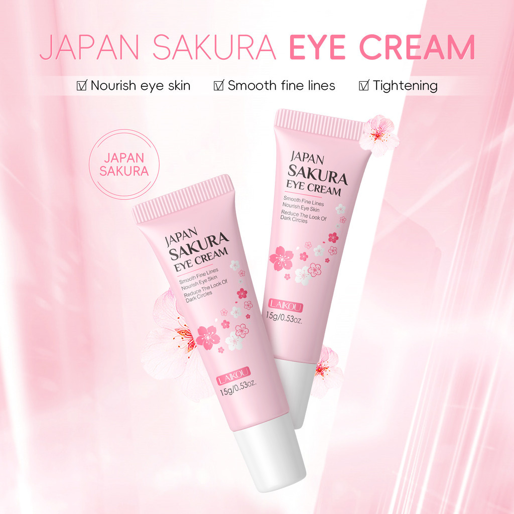 Laikou Japan SAKURA Eye Cream Serum Anti- Anti-Aging Remover Dark Circles Eye Care 15G