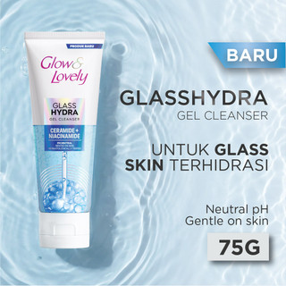 Glow & Lovely Glasshydra Gel Cleanser 75GR | Sabun Cuci Muka yang Membersihkan dan Melembabkan Kulit Tampak Bening dan Cerah
