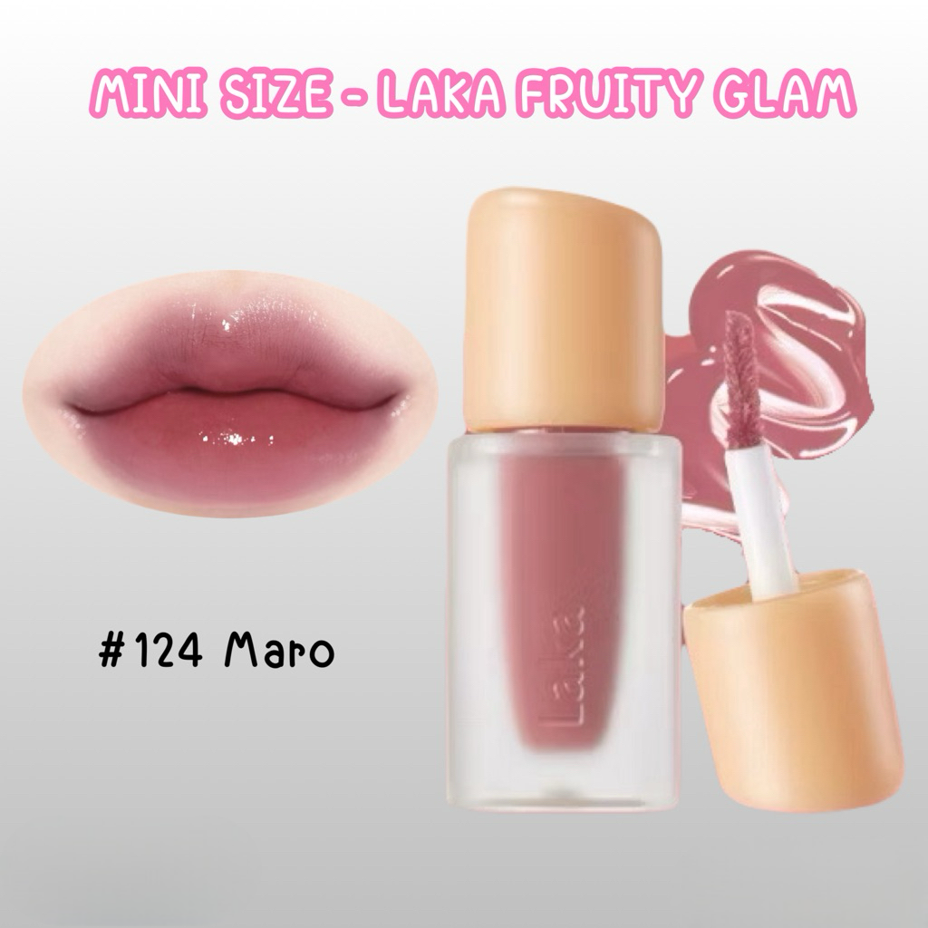 Mini Size - Laka Fruity Glam Tint ลิปทินท์เนื้อฉ่ำ สี 124 Maro / 136 Oolong ขนาด 1.9 กรัม