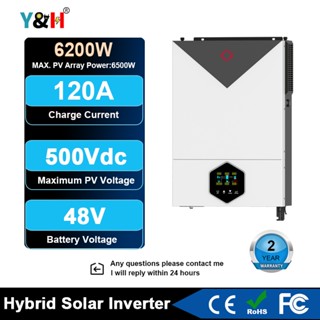 Y&amp;h อินเวอร์เตอร์ไฮบริดพลังงานแสงอาทิตย์ 6.2KW 48VDC เอาท์พุต AC220V MPPT 120A พลังงานแสงอาทิตย์ 6500W อินพุต พร้อมการสื่อสาร WIFI