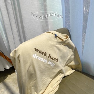 work hard dream big • cotton100%_01