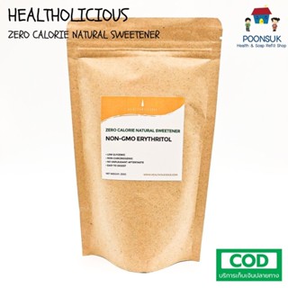 HEALTHOLICIOUS Non GMO erythritol, zero calorie sweetener keto คีโต น้ําตาลอิริทริทอล 250g