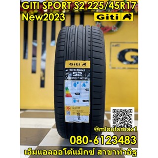 Giti Sport S2 225/45R17 ยางใหม่ปี2023